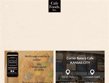Tablet Screenshot of cafefoodskc.com